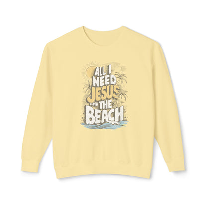 All I Need Jesus and the Beach Sweatshirt (Comfort Colors)