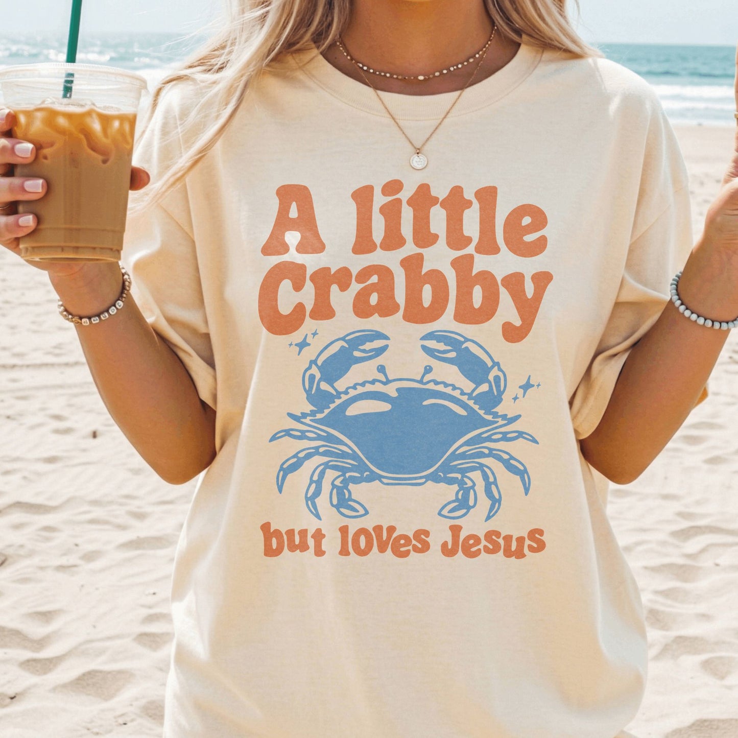 A Little Crabby But Loves Jesus T-Shirt