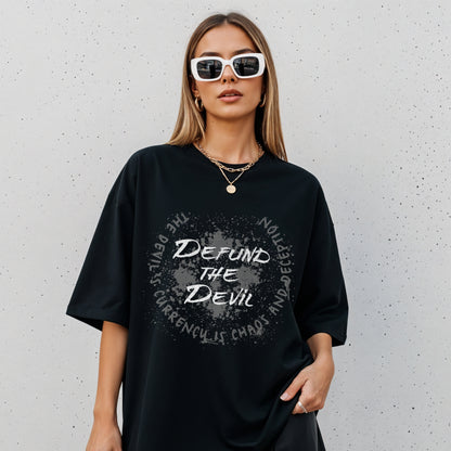 Defund the Devil T-shirt