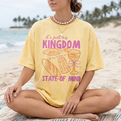 It's Just My Kingdom State of Mind T-Shirt