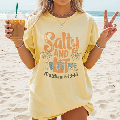 Salty and Lit T-Shirt