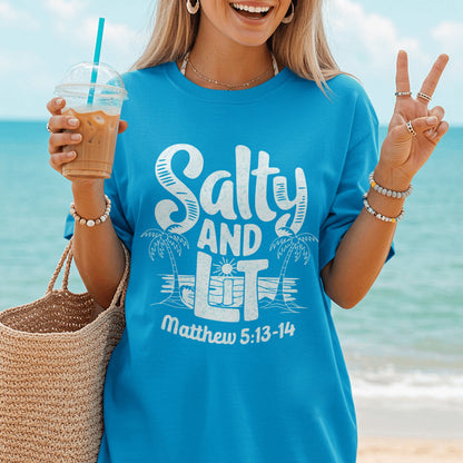 Salty and Lit T-Shirt