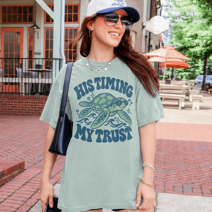 His Timing My Trust T-Shirt