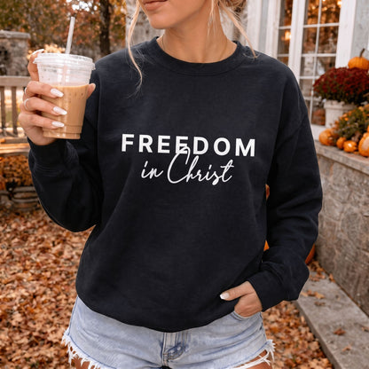 Freedom in Christ Sweatshirt