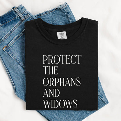 Protect the Orphans and Widows T-Shirt