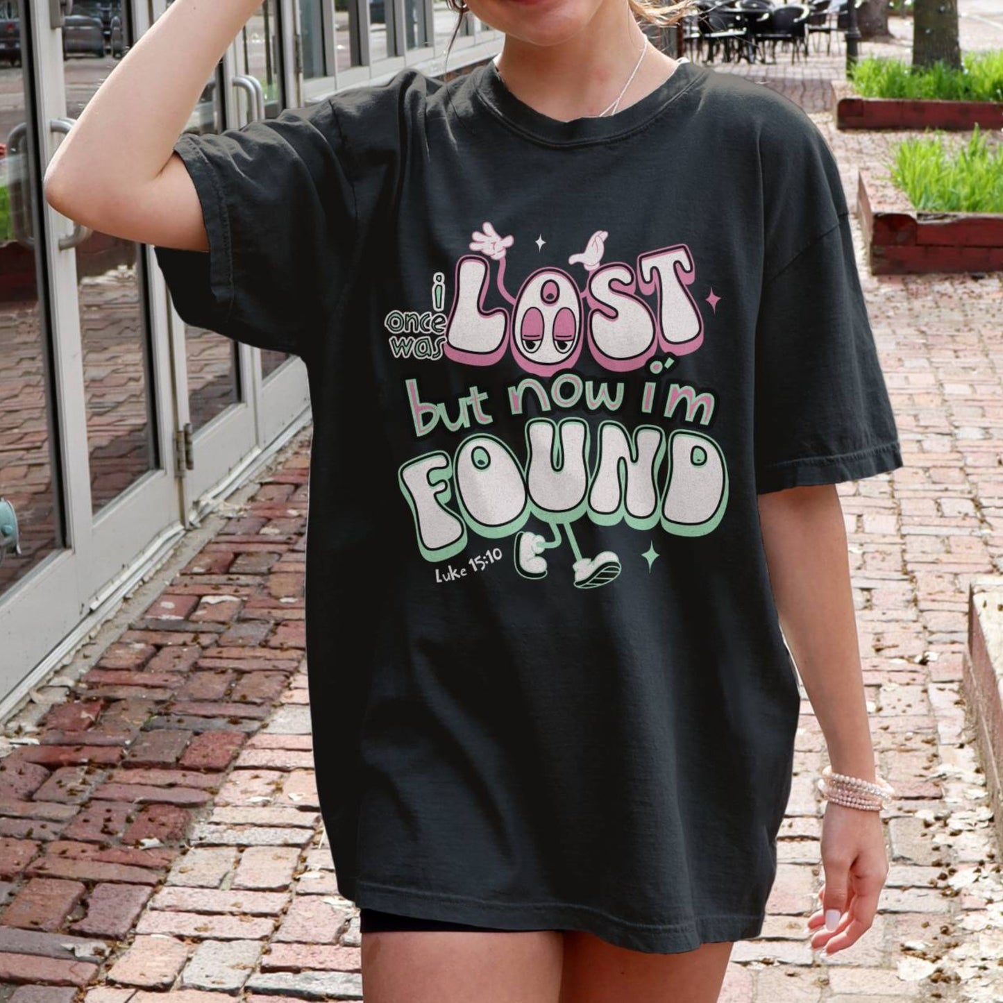 I Once Was Lost But Now I'm Found T-shirt