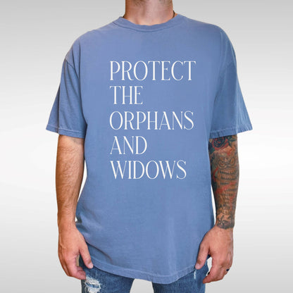 Protect the Orphans and Widows T-Shirt