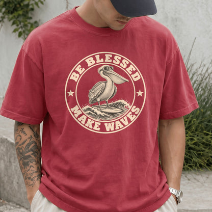 Be Blessed Make Waves T-Shirt