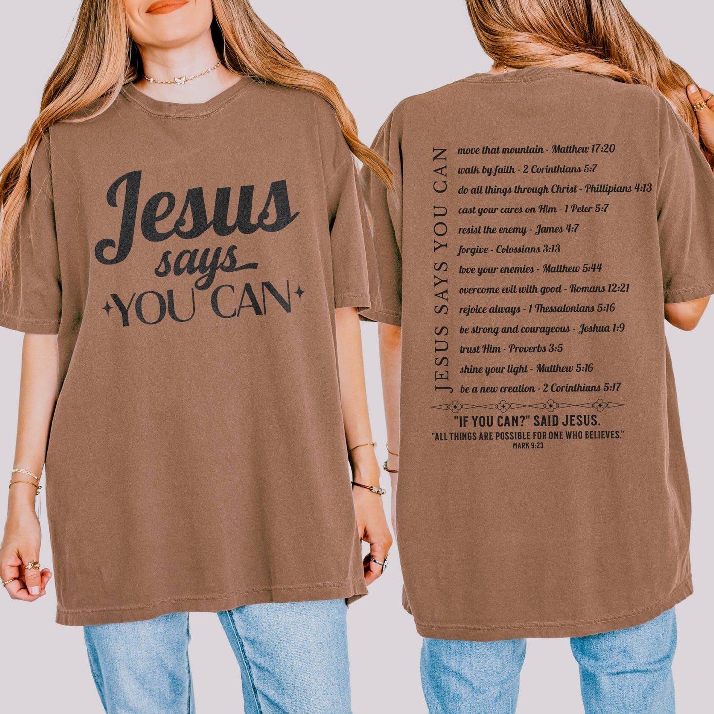 Jesus Says You Can T-shirt