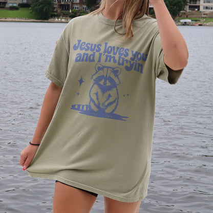 Jesus Loves You and I'm Tryin T-Shirt