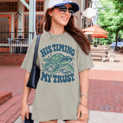 His Timing My Trust T-Shirt