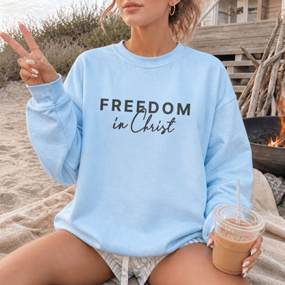 Freedom in Christ Sweatshirt
