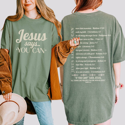 Jesus Says You Can T-shirt