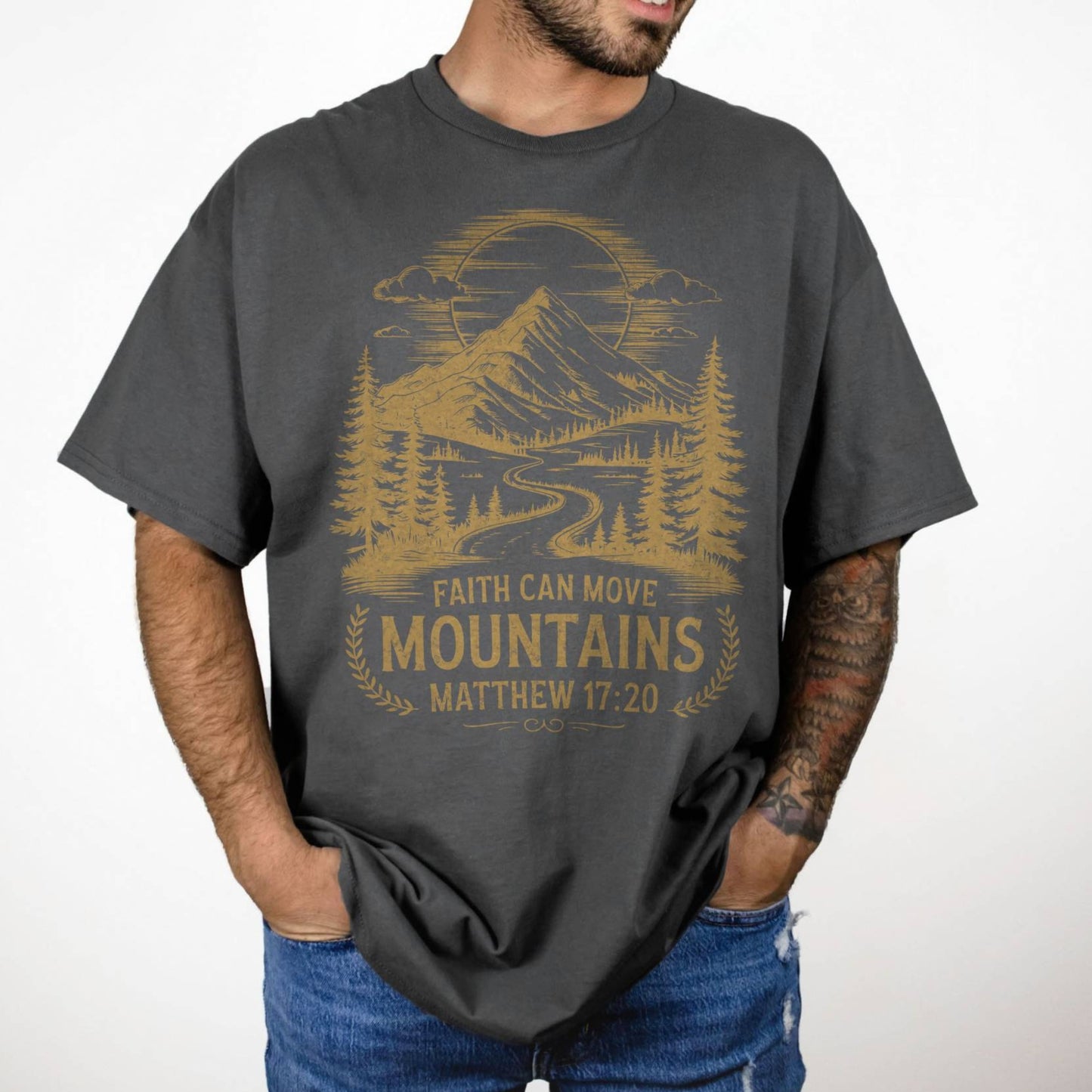 Faith Can Move Mountains T-shirt