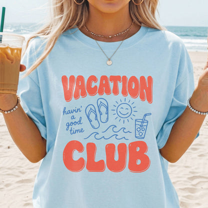 Vacation Club T-Shirt