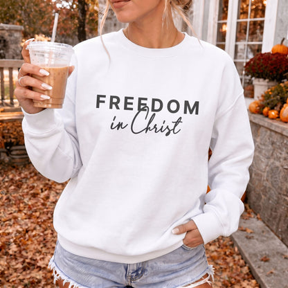 Freedom in Christ Sweatshirt